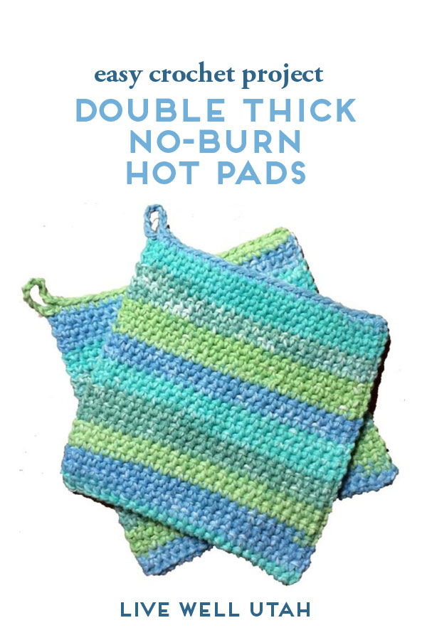 Easy Crochet Project : Double Thick No-Burn Hot Pads.